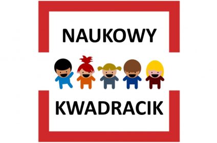 Naukowy Kwadracik-Zajęcia Dla dzieci Suwałki
